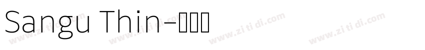 Sangu Thin字体转换